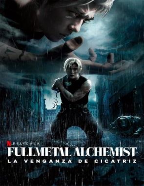 Fullmetal Alchemist: La venganza de Cicatriz (2022) (Películas)