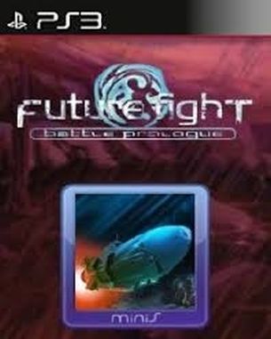 Future Fight Battle Prologue (PS3)