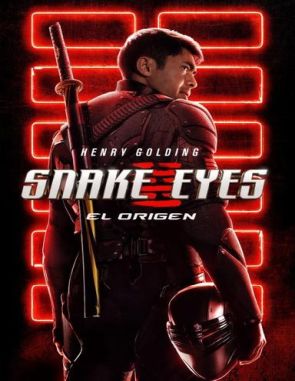 G.I. Joe: Snake Eyes (2021) (Películas)