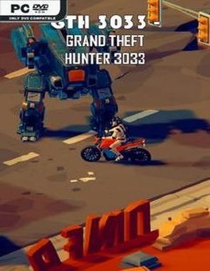 GTH 3033: Grand Theft Hunter 3033 (PC)