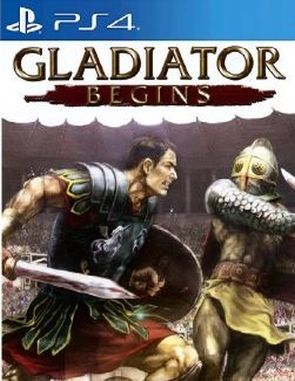 Gladiator Begins (PS4)