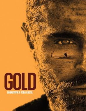 Gold_Desierto_de_oro Gold: Desierto de oro (2017) (Películas)