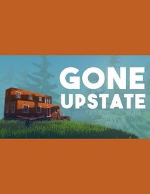 Gone Upstate (PC)