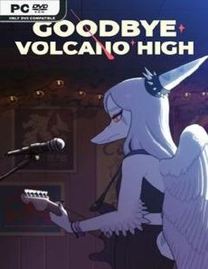 Goodbye Volcano High (PC)