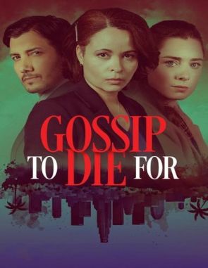 Gossip_to_Die_For Gossip to Die For (2024) (Películas)