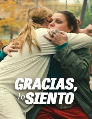 Gracias,_lo_siento Gracias, lo siento (2024) (Películas)