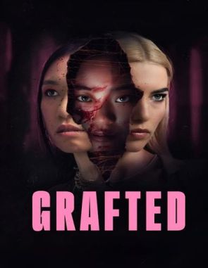Grafted Grafted (2024) (Películas)