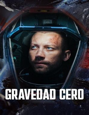 Gravedad cero (2023) (Películas)