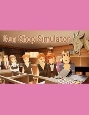 Gun Shop Simulator (PC)