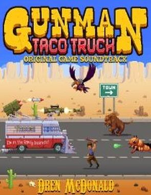 Gunman Taco Truck (PC)