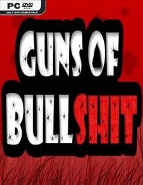 Guns of Bullshit (PC)