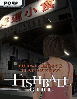 HONG KONG HAUNTING: FISHBALL GIRL (PC)
