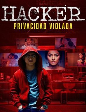 Hacker: Privacidad violada (2016) (Películas)