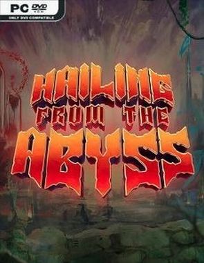 Hailing from the Abyss (PC)