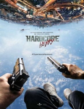 Hardcore: Misión extrema (2015) (Películas)