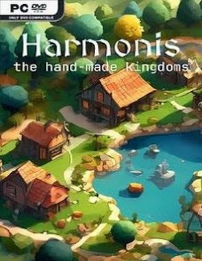 Harmonis the hand made kingdoms (PC)