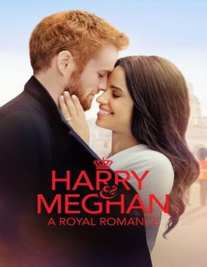Harry & Meghan: A Royal Romance (2018) (Películas)