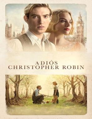 Hasta_Pronto_Christopher_Robin Hasta pronto, Christopher Robin (2017) (Películas)