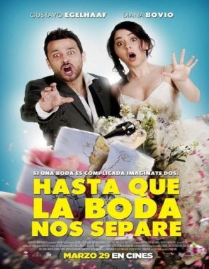 Hasta que la boda nos separe (2018) (Películas)