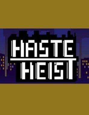 Haste: Heist Simulator (PC)