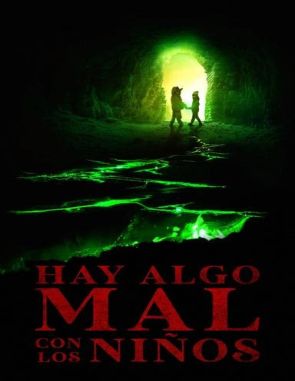 Hay algo mal con los niños (2023) (Películas)