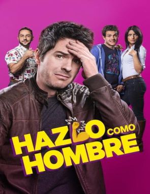 Hazlo como hombre (2023) (Películas)
