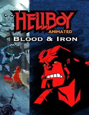 Hellboy: Animado - La sangre y hierro (2007) (Películas)