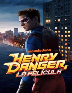 Henry Danger: La película (2023) (Películas)