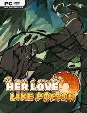 Her Love Like Poison (PC)