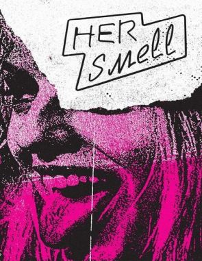 Her Smell (2018) (Películas)