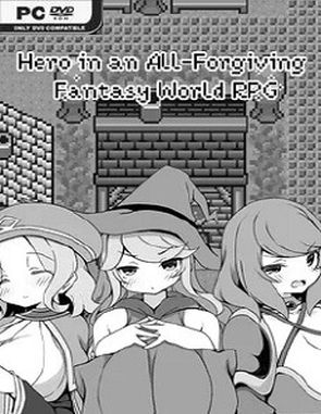 Hero in an All Forgiving Fantasy World RPG (PC)