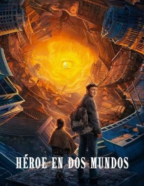 Héroe en dos mundos (2023) (Películas)
