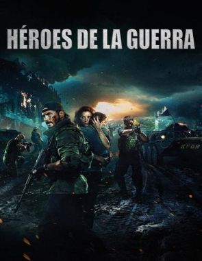 Heroes de guerra (2023) (Películas)
