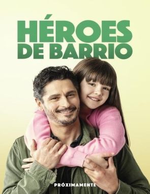 Heroes de barrio (2023) (Películas)