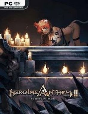 Heroine Anthem Zero 2: Scalescar's Oath (PC)