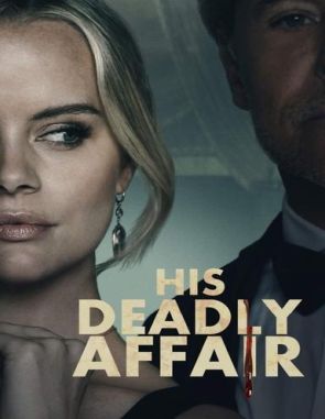 His Deadly Affair (2023) (Películas)