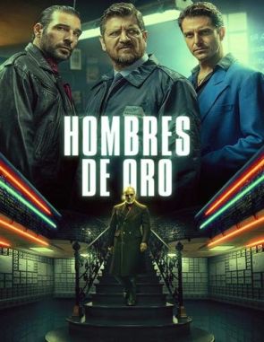 Hombres de oro (2023) (Películas)