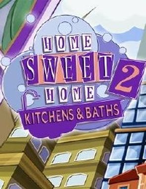 Home Sweet Home 2: Kitchens and Baths (PC)