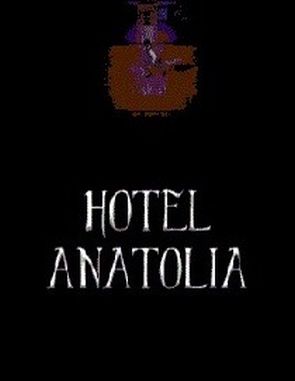 Hotel Anatolia (PC)