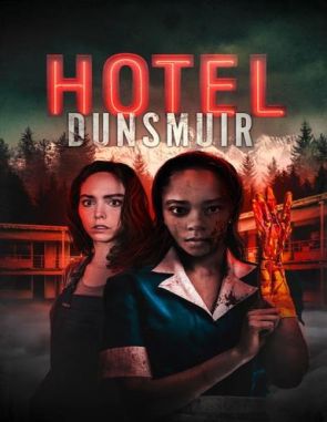 Hotel Dunsmuir (2023) (Películas)