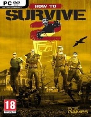 How to Survive 2 (PC)