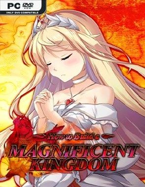 How to Build a Magnificent Kingdom (PC)