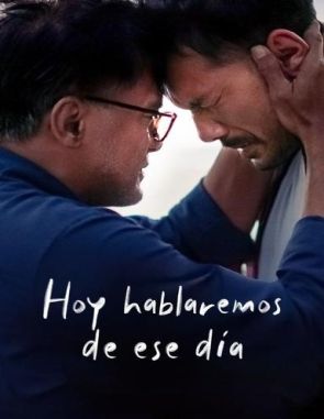 Hoy hablaremos de ese día (2023) (Películas)