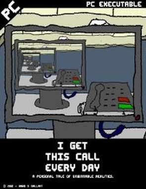 I Get This Call Every Day (PC)