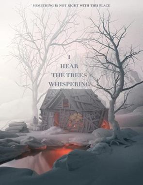 I Hear the Trees Whispering (2023) (Películas)