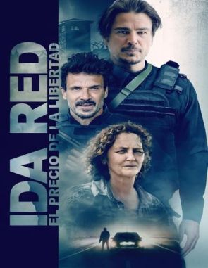 Ida Red: El precio de la libertad (2023) (Películas)