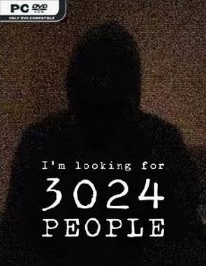 I'm looking for 3024 people (PC)