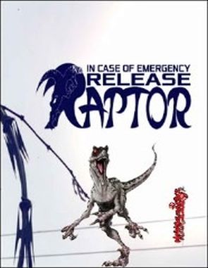 In Case of Emergency, Release Raptor (PC)