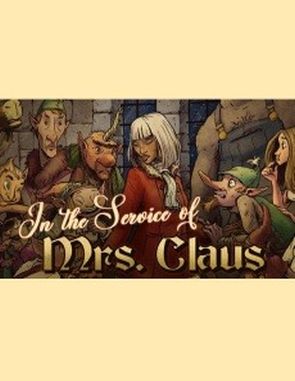 In the Service of Mrs. Claus (PC)