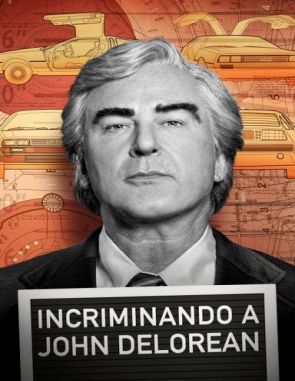 Incriminando a John DeLorean (2023) (Películas)